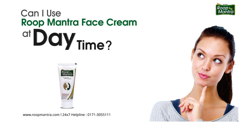 Can-I-use-Roop-Mantra-Face-Cream-at-day-time