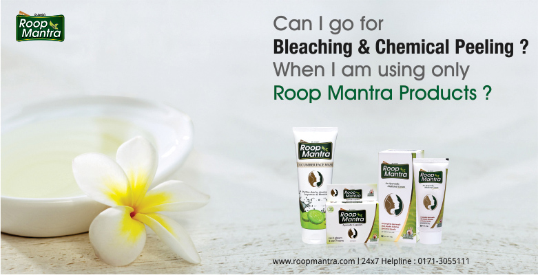 Can-I-Go-For-Bleaching-&-Chemical-Peeling-When-I-Am-Using-Only-Roop-Mantra-Products