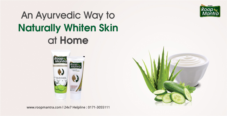 An-Ayurvedic-Way-To-Naturally-Whiten-Skin-At-Home-Roop-Mantra